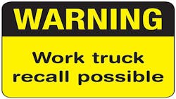 Warning Work Truck Recall sign Warning Work Truck Recall sign
