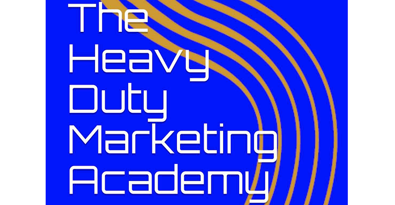 The Heavy Duty Marketing Academy