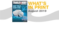 Trailer/Body Builders magazine, August 2019 Trailer/Body Builders magazine, August 2019