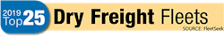 2019 Top 25 Dry Freight Fleets 2019 Top 25 Dry Freight Fleets