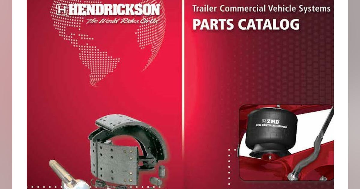 Hendrickson launches digital trailer parts catalog Trailer Body Builders